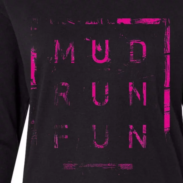 Mud Run Fun Mudder Trail Running And Mudding Womens Cotton Relaxed Long Sleeve T-Shirt