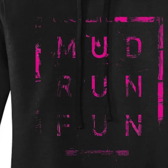 Mud Run Fun Mudder Trail Running And Mudding Women's Pullover Hoodie