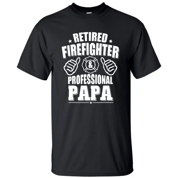 Mens Retired Firefighter & Papa Retirement Gift Tall T-Shirt