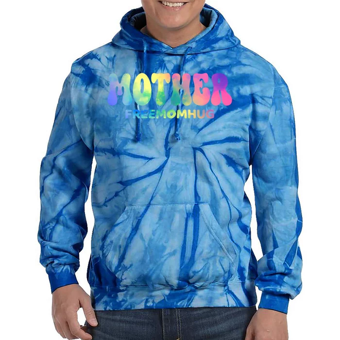 Mother Rainbow Free Mom Hugs Mothers Day Lgbt Pride Gift Tie Dye Hoodie