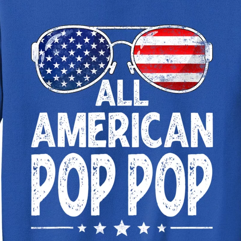 Mens Retro Father's Day Family All American Pop Pop 4th Of July Tall Sweatshirt