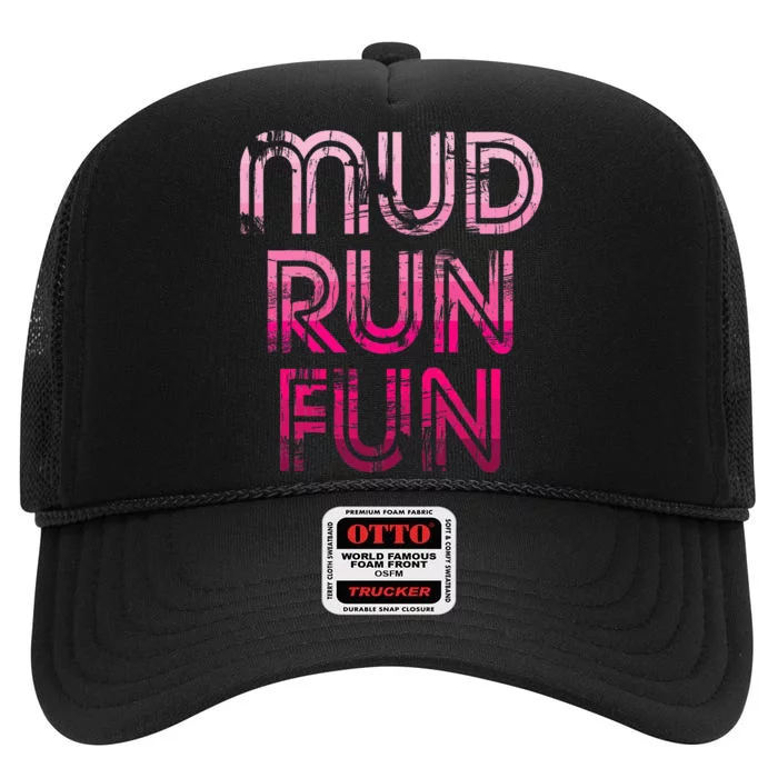 Mud Run Fun Mudder Pink Trail Running And Mudding High Crown Mesh Trucker Hat