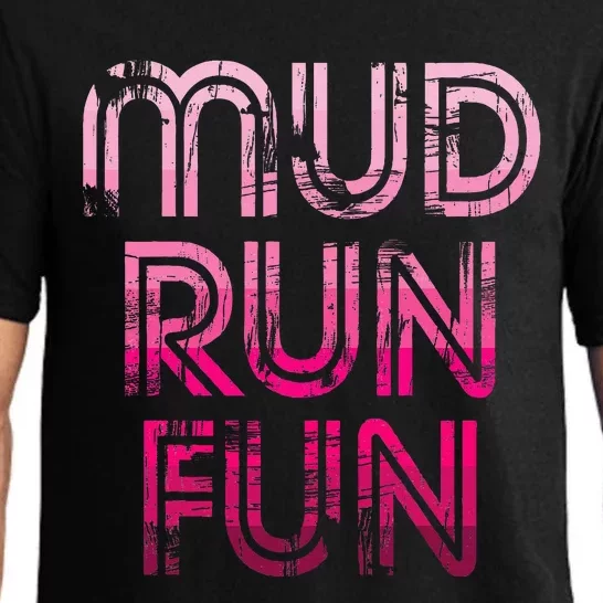 Mud Run Fun Mudder Pink Trail Running And Mudding Pajama Set