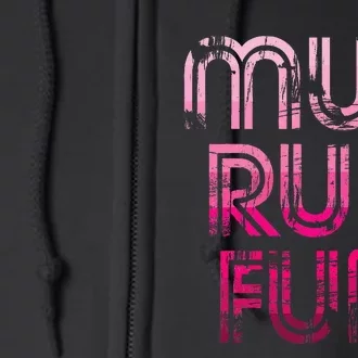 Mud Run Fun Mudder Pink Trail Running And Mudding Full Zip Hoodie