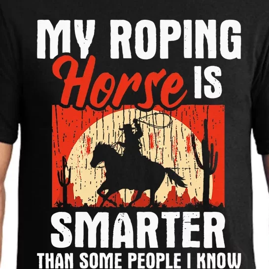 My Roping Horse Is Smarter Header Cowgirl Cowboy Roper Pajama Set