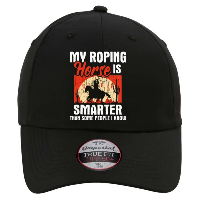 My Roping Horse Is Smarter Header Cowgirl Cowboy Roper The Original Performance Cap