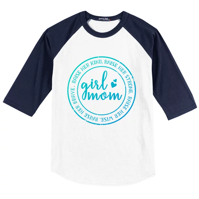 Mom Raise Her Kind Strong Wise Brave Mom Of Mama Gift Baseball Sleeve Shirt