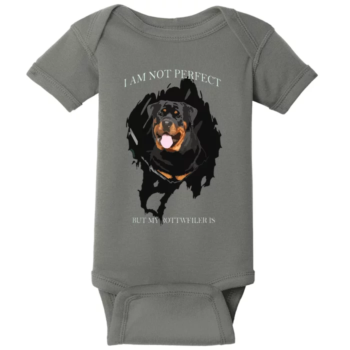 My Rottweiler Is Perfect Dogs Baby Bodysuit