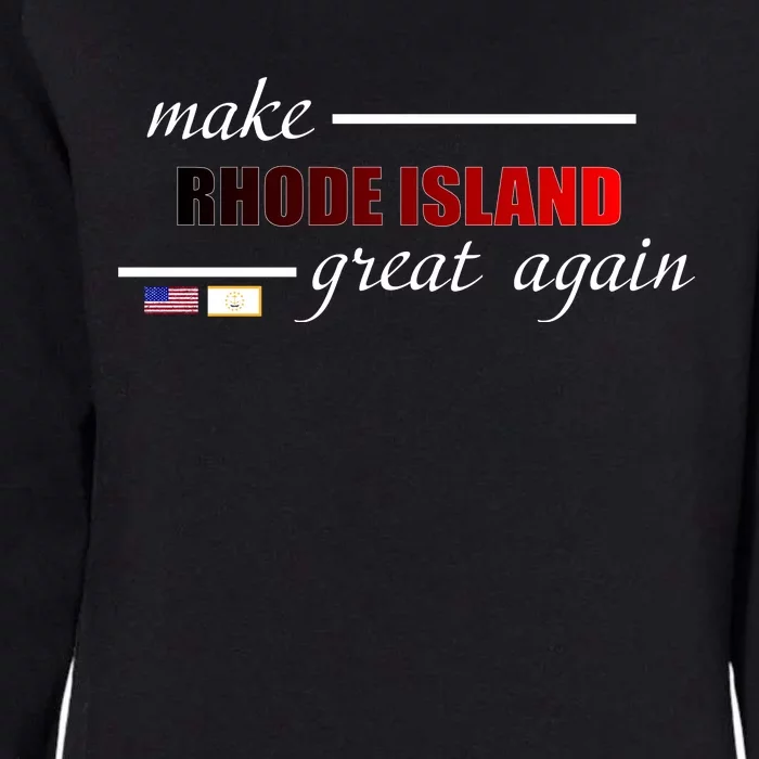 Make Rhode Island Great Again Womens California Wash Sweatshirt