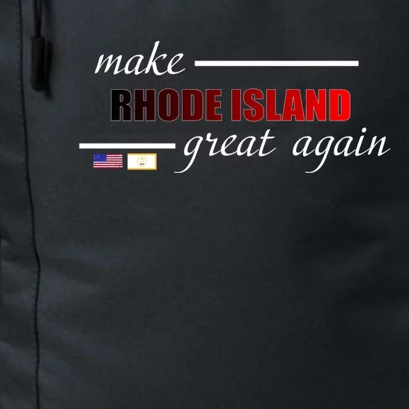 Make Rhode Island Great Again Daily Commute Backpack