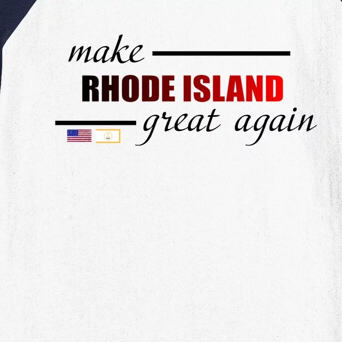 Make Rhode Island Great Again Baseball Sleeve Shirt