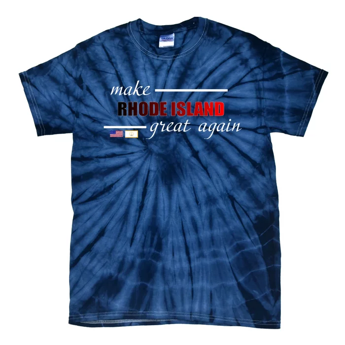 Make Rhode Island Great Again Tie-Dye T-Shirt