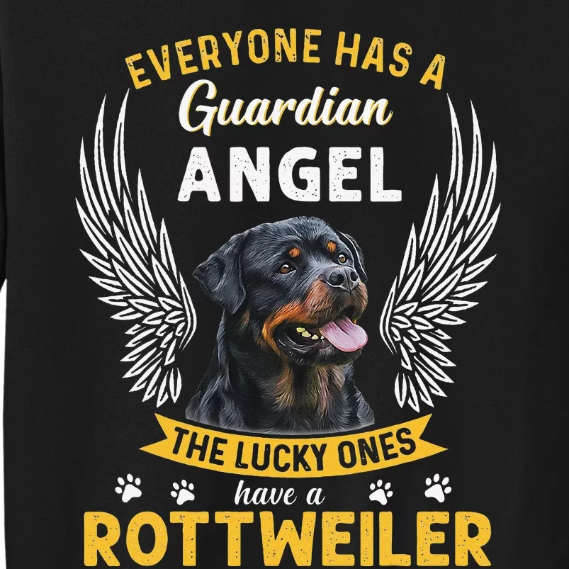 My Rottweiler Is A Guardian Angel Tee Gift Who Loves Pets Tall Sweatshirt