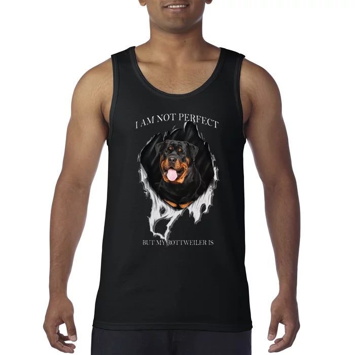 My Rottweiler Is Perfect Dogs Tank Top