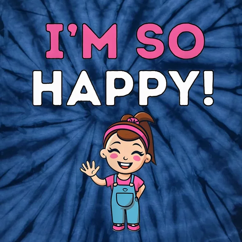 Ms Rachel Im So Happy Preschool Tie-Dye T-Shirt