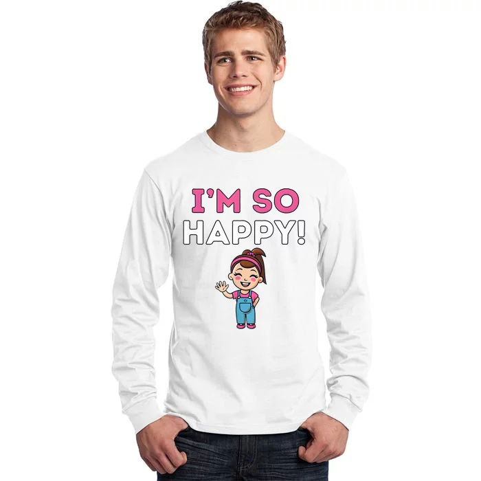 Ms Rachel Im So Happy Preschool Tall Long Sleeve T-Shirt