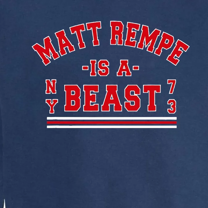 Matt Rempe Is A Beast Garment-Dyed Sweatshirt