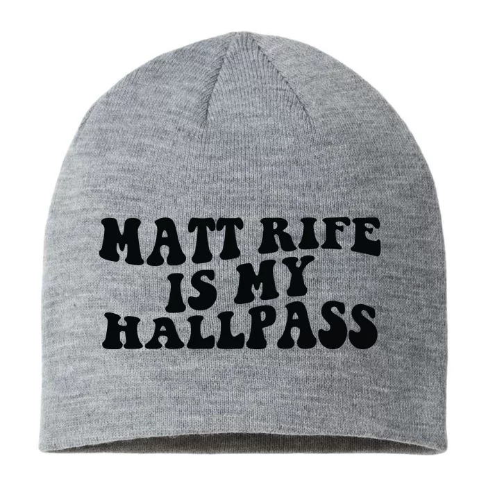 Matt Rife Is My Hallpass Two Sided 8 1/2in Sustainable Knit Beanie