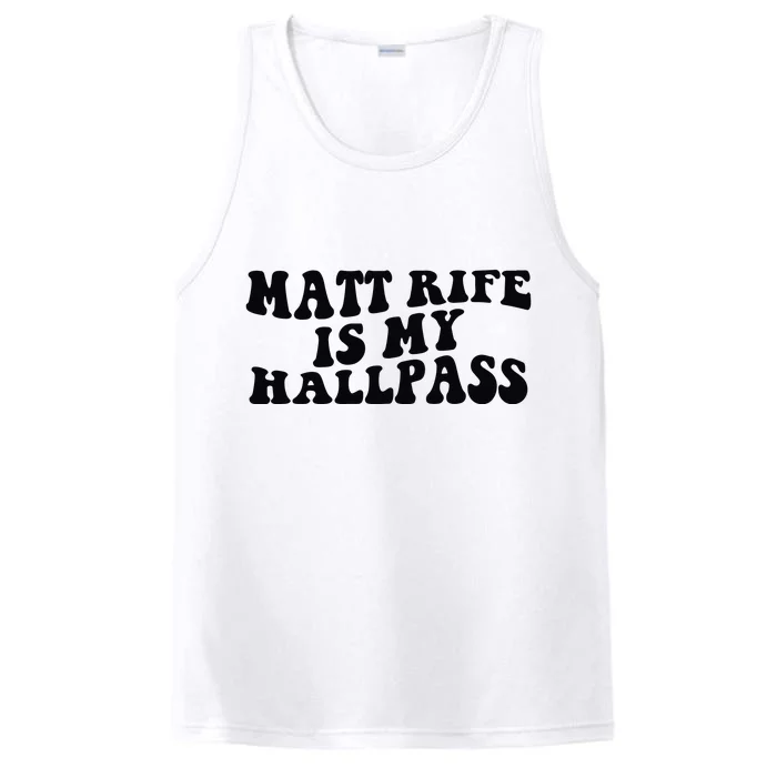 Matt Rife Is My Hallpass Two Sided Performance Tank