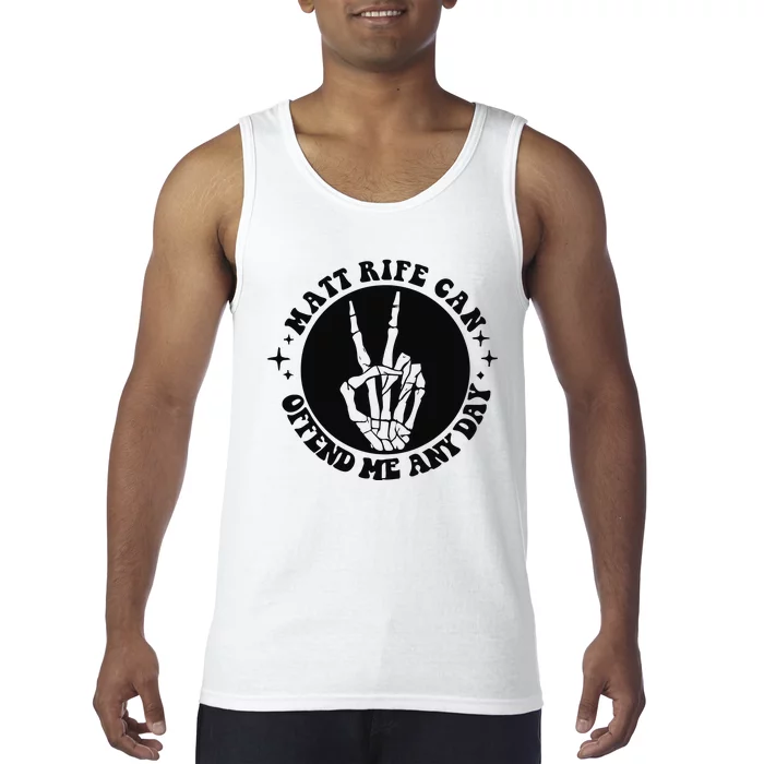 Matt Rife Is My Hallpass Two Sided Funny Tank Top