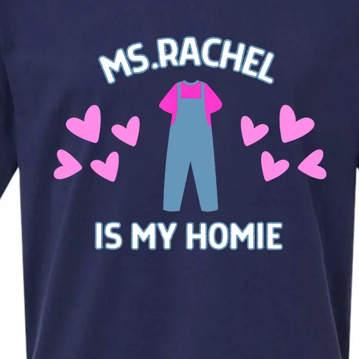 Ms Rachel Is My Homie Ms. Rachel Preschool Mom Dad Kids Sueded Cloud Jersey T-Shirt