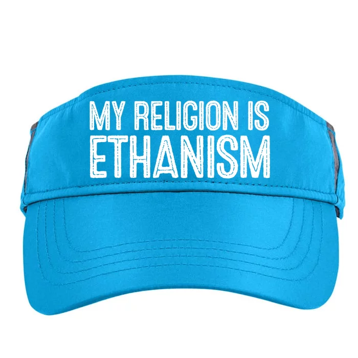 My Religion Is Ethanism Adult Drive Performance Visor