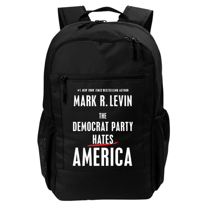 Mark R Levin The Democrat Party Hates America Daily Commute Backpack