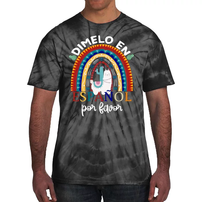 Mexican Rainbow Llama En Espanol Por Favor Bilingual Spanish Teacher Tie-Dye T-Shirt