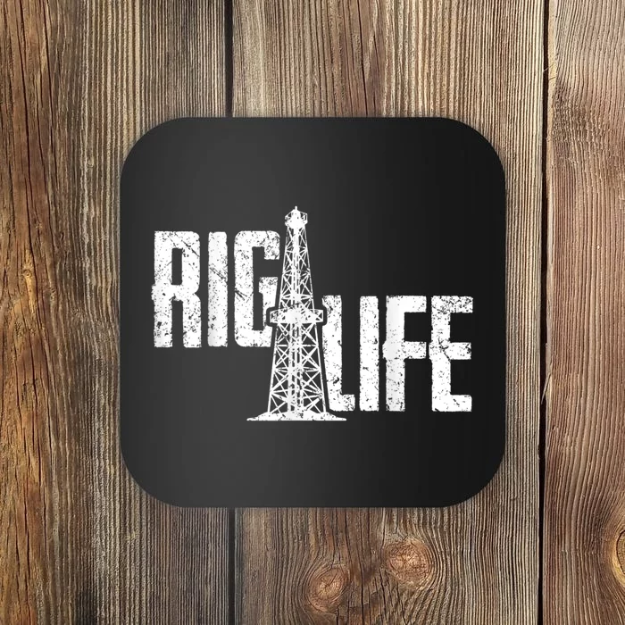 Mens Rig Life Oilfield Oilfield Rig Coaster