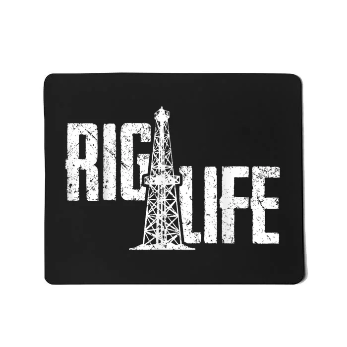 Mens Rig Life Oilfield Oilfield Rig Mousepad