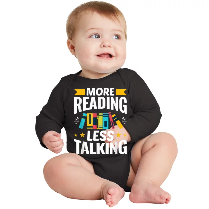 More Reading Less Talking Funny Library Reading Lovers Baby Long Sleeve Bodysuit