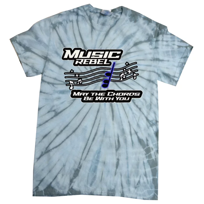 Music Rebel May The Chords Be With You Band Choir Fan Tie-Dye T-Shirt