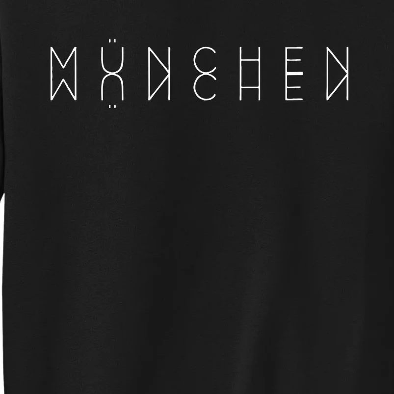 Munchen Reflections Munich Bavaria Germany Word Art Tall Sweatshirt