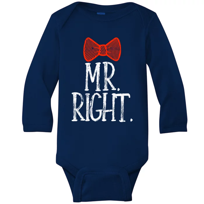 Mr Right Mrs Always Righgift Funny Wedding Gift Baby Long Sleeve Bodysuit