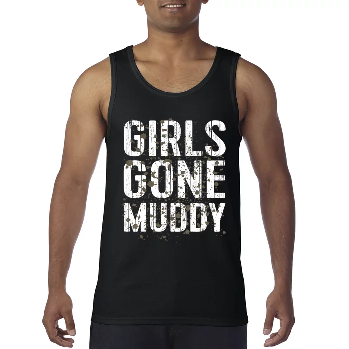 Mud Run Marathon Runner Girl Gone Muddy Mudding Tank Top