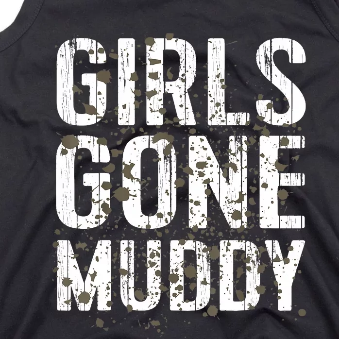 Mud Run Marathon Runner Girl Gone Muddy Mudding Tank Top