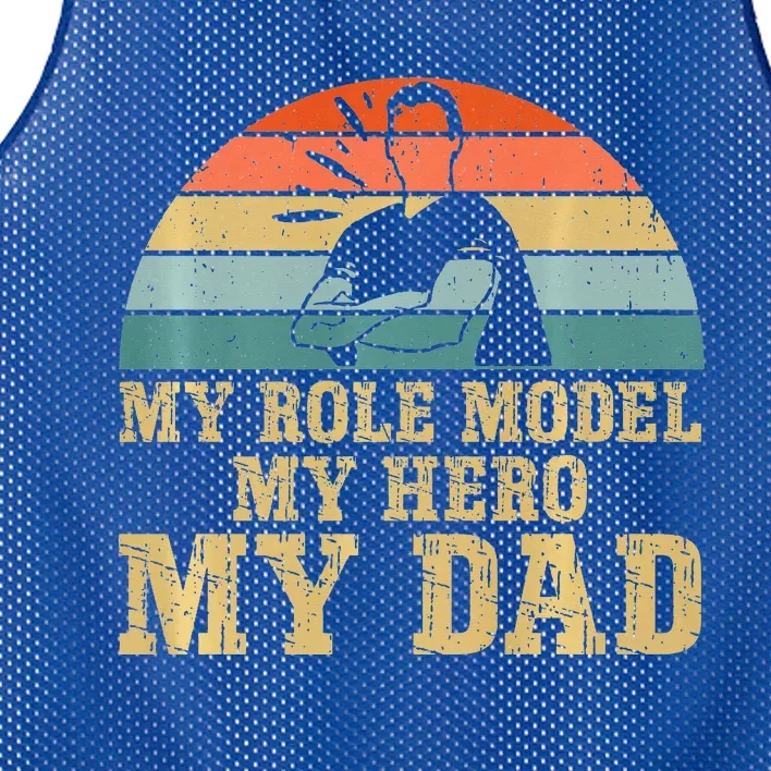 My Role Model My Hero My Dad Fathers Day Son Mesh Reversible Basketball Jersey Tank