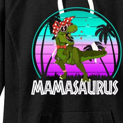 Mamasaurus Rex Mama Dinosaur Retro Dino Women's Fleece Hoodie