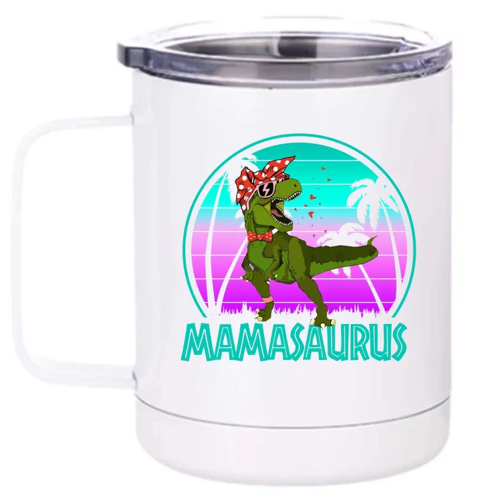 Mamasaurus Rex Mama Dinosaur Retro Dino Front & Back 12oz Stainless Steel Tumbler Cup