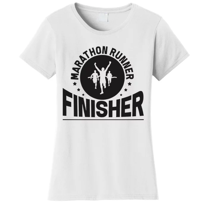 Marathon Runner Marathon Finisher Marathon Marathoners Women's T-Shirt