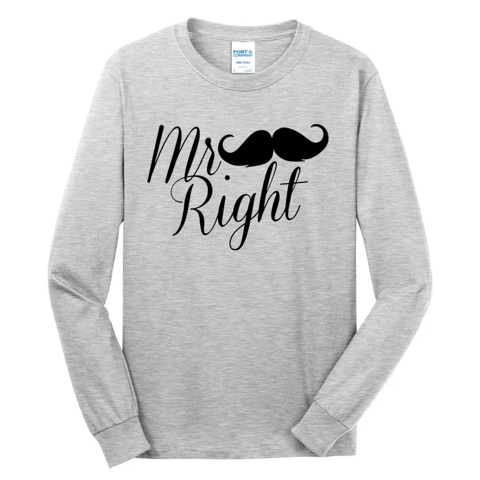 Mr. Right Tall Long Sleeve T-Shirt