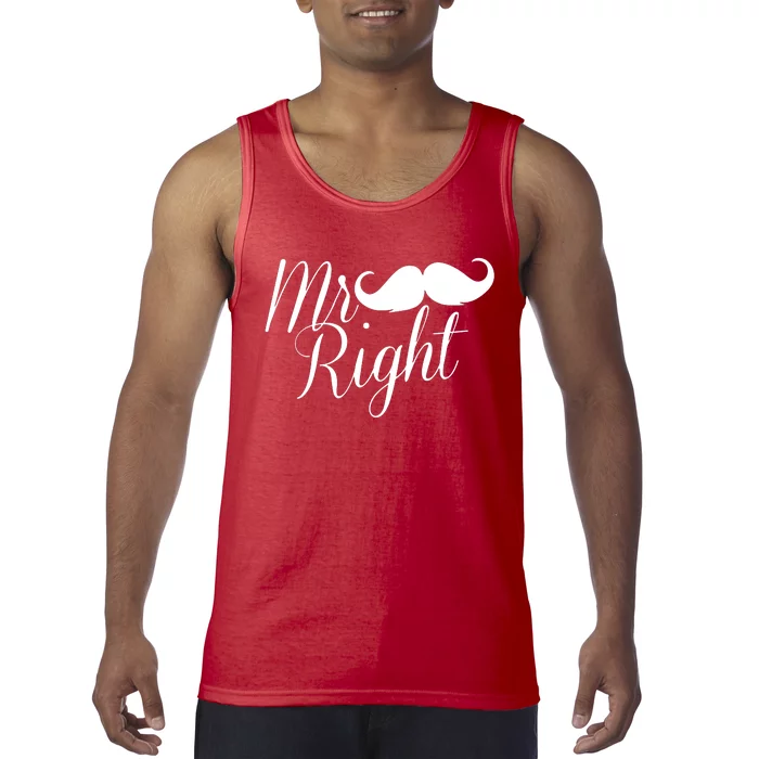 Mr. Right Tank Top