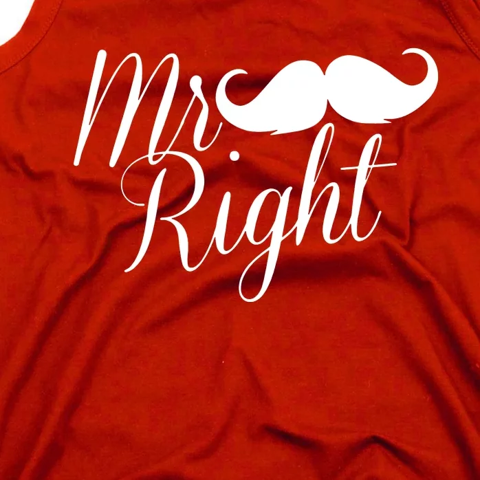 Mr. Right Tank Top