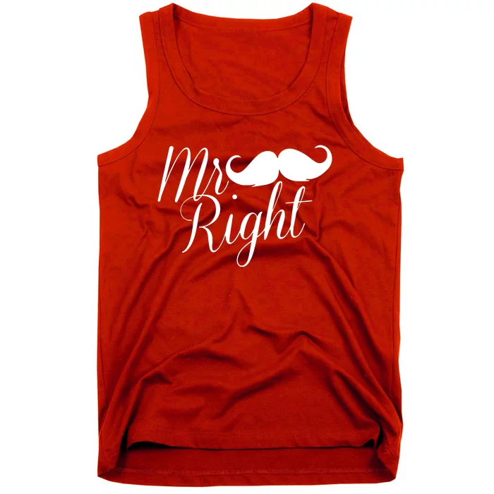 Mr. Right Tank Top