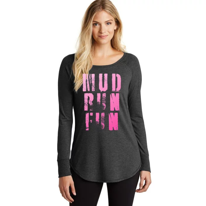 Mud Run Mud Run Fun Obstacle Race Women's Perfect Tri Tunic Long Sleeve Shirt