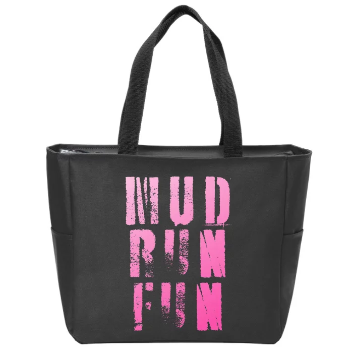 Mud Run Mud Run Fun Obstacle Race Zip Tote Bag