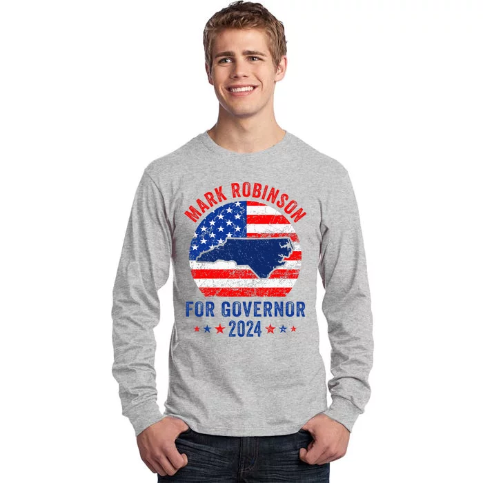 Mark Robinson North Carolina For Governor Election Tall Long Sleeve T-Shirt