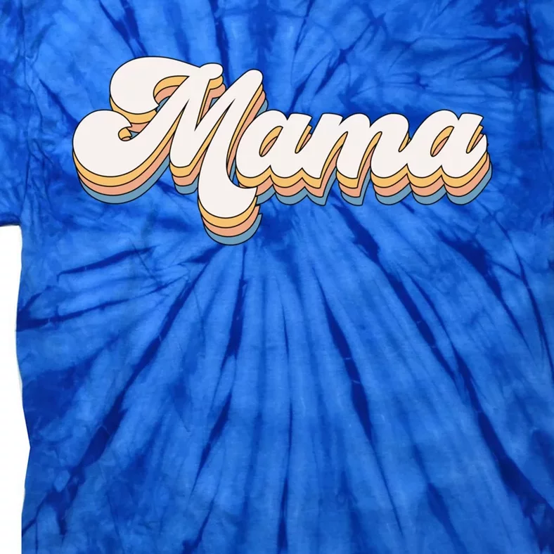 Mama Retro New Mom Funny Gift Tie-Dye T-Shirt