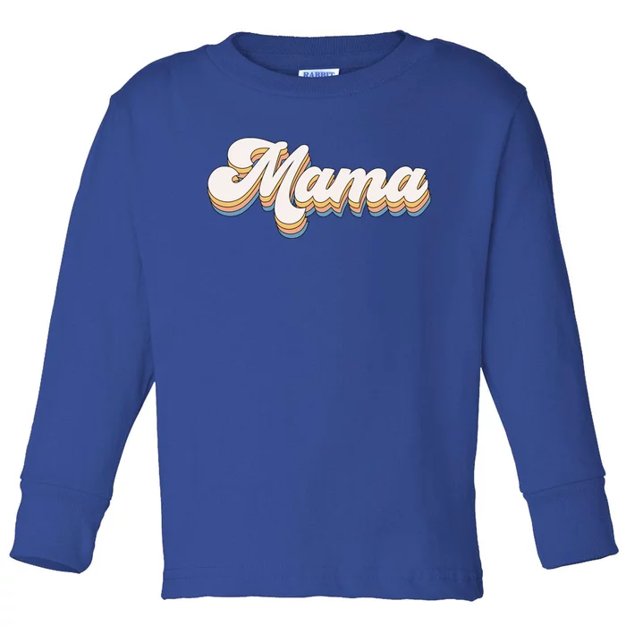 Mama Retro New Mom Funny Gift Toddler Long Sleeve Shirt