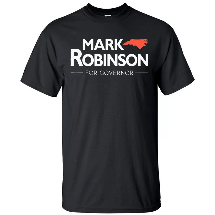 Mark Robinson North Carolina For Governor Election Tall T-Shirt